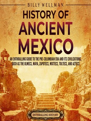 cover image of History of Ancient Mexico